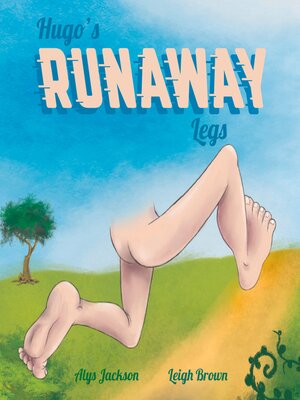 cover image of Hugo's Runaway Legs